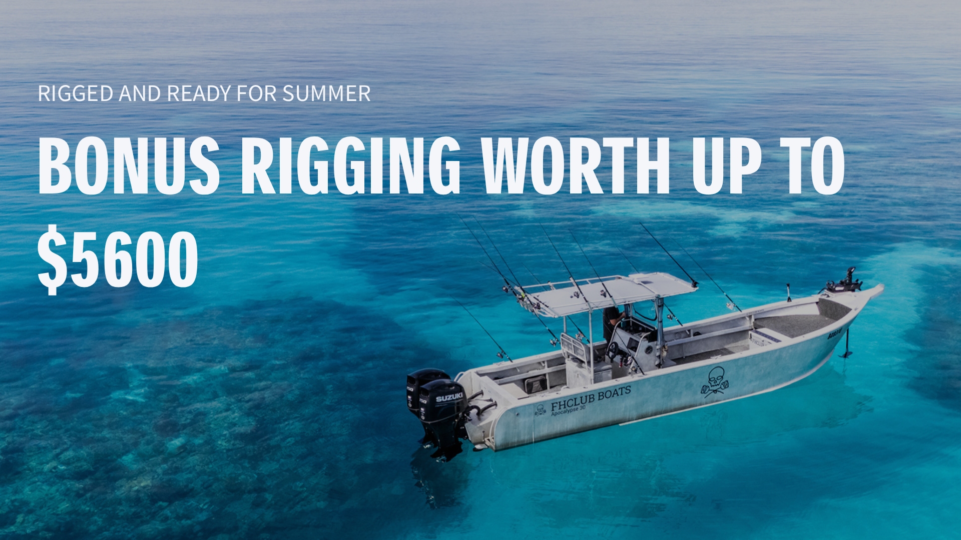 Get Rigged and Ready for Summer with Suzuki Marine!